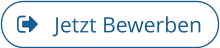 Jetzt Bewerben