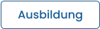 Ausbildung