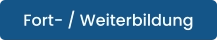 Fort- / Weiterbildung