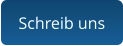 Schreib uns